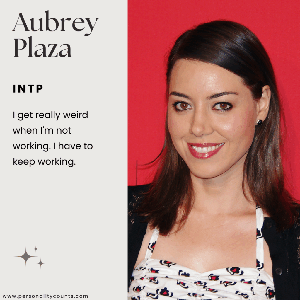 Aubrey Plaza INTP Personality Type
