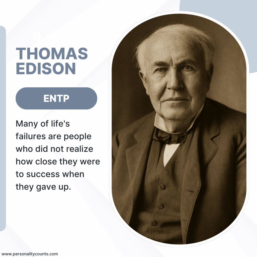 Thomas Edison ENTP Personality Type 